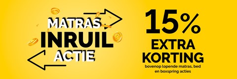 Matras inruil actie 15% extra korting gele banner